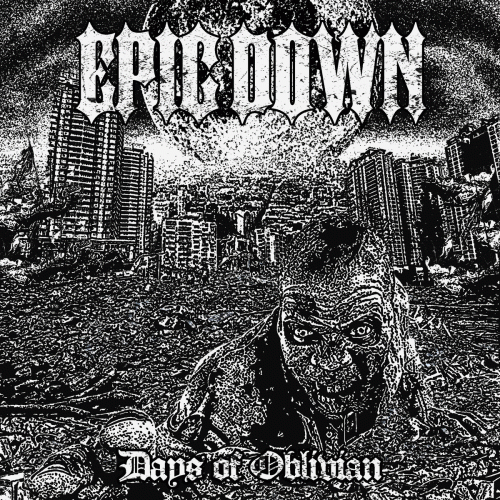 Epic Down : Days of Oblivion